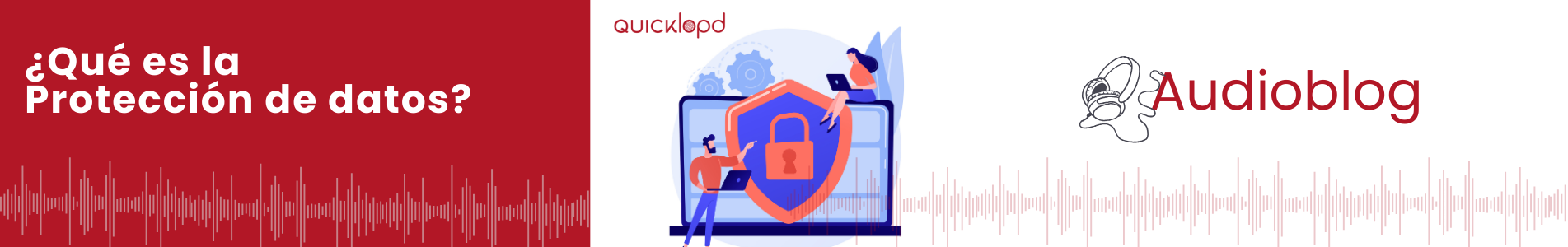 Que es la protección de datos quicklopd